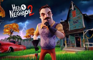 Hello Neighbor 2: A Sequel’s Struggle with Ambition and Execution Hello Neighbor 2 - Front