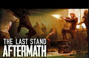 Freebie Alert: Get The Last Stand Aftermath for Free on Epic Games! The Last Stand Aftermath