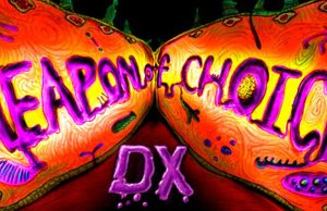 Freebie Alert: Get Weapon of Choice DX for Free on Steam! Weapon Of Choice DX