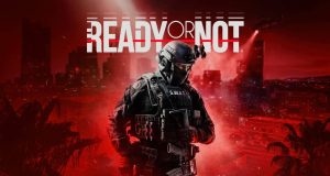 Ready or Not – When One Second Separates Order From Carnage Ready or Not - Ready or Not feature picture picture